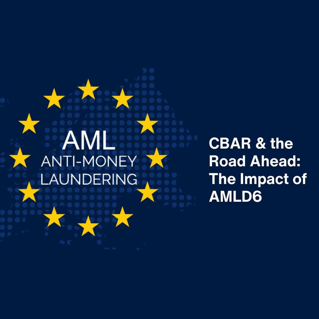 CBAR & the Road Ahead: The Impact of AMLD6
